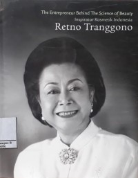 Image of The Entrepreneur Behind The Science Of Beauty Inspirator Kosmetik Indonesia : Retno Trenggono